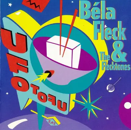 Béla Fleck & The Flecktones - UFO Tofu
