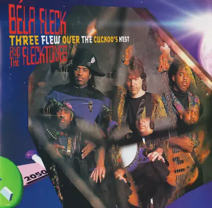 Béla Fleck & The Flecktones - Three Flew over the Cuckoo's Nest