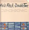 LP - Béla Fleck - Double Time
