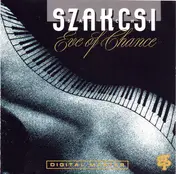 Béla Szakcsi Lakatos - Eve Of Chance