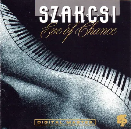 Béla Szakcsi Lakatos - Eve Of Chance