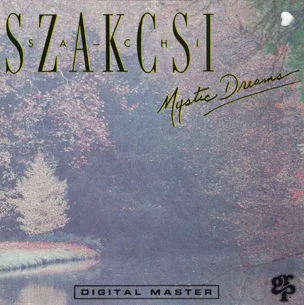 Béla Szakcsi Lakatos - Mystic Dreams