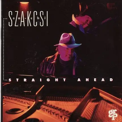 Béla Szakcsi Lakatos - Straight Ahead