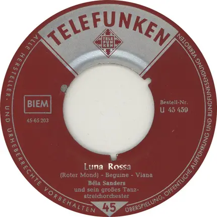 Béla Sanders Und Sein Großes Tanzstreichorchester - Ole Guapa / Luna Rosa