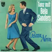 Béla Sanders Und Sein Großes Tanzstreichorchester - Bossa Nova