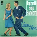 7inch Vinyl Single - Béla Sanders Und Sein Großes Tanzstreichorchester - Bossa Nova