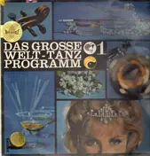 Bela Sanders und sein Tanzorchester - Das große Welt Tanz Programm