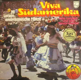 Béla Sanders Und Sein Tanzstreichorchester - Viva Sudamerika 28 Latein-amerikanische Tanze