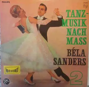 Bela Sanders - Tanzmusik nach Maß 2. Folge