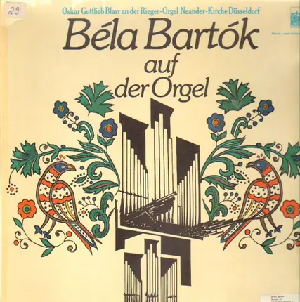 Oskar Gottlieb Blarr an der Rieger Orgel Neander-Kirche Düsseldorf - Béla Bartók Auf Der Orgel