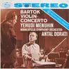 LP - Béla Bartók , Yehudi Menuhin , Minneapolis Symphony Orchestra , Antal Dorati - Violin Concerto