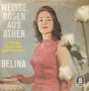 7inch Vinyl Single - Belina - Weisse Rosen Aus Athen