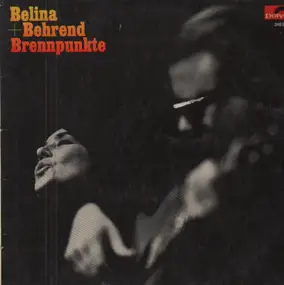 Belina Behrend - Brennpunkte