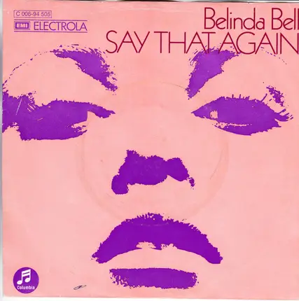 Belinda Bell - Say That Again