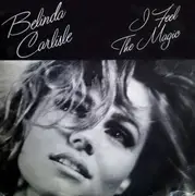 7inch Vinyl Single - Belinda Carlisle - I Feel The Magic
