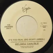 Belinda Carlisle - It's Too Real (Big Scary Animal) / Windows Of The World