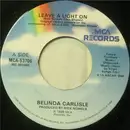 7inch Vinyl Single - Belinda Carlisle - Leave A Light On