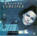 7inch Vinyl Single - Belinda Carlisle - Heaven Is A Place On Earth