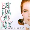 12inch Vinyl Single - Belinda Carlisle - Live Your Life Be Free