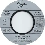 7inch Vinyl Single - Belinda Carlisle - Vision Of You