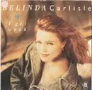 7'' - Belinda Carlisle - I Get Weak
