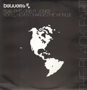 12inch Vinyl Single - Belivers Feat. Chelonis R. Jones - You'll Never Change (The World) (The Black Part)