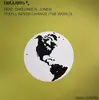 12inch Vinyl Single - Belivers Feat. Chelonis R. Jones - You'll Never Change (The World)