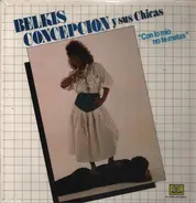 Belkis Concepcion Y Sus Chicas - Con Lo Mio No Te Metas