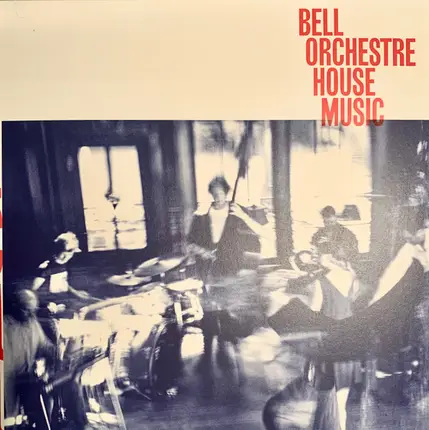 Bell Orchestre - House Music