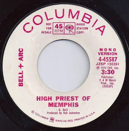Bell + Arc - High Priests Of Memphis