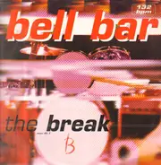 Bell Bar - The Break