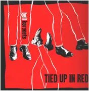 LP - Bell Baronets - Tied Up In Red