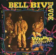 Bell Biv Devoe - WBBD - Bootcity! The Remix Album