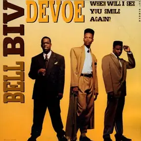 Bell Biv DeVoe - When Will I See You Smile Again?