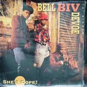 Bell Biv DeVoe - She's Dope!