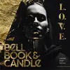 LP - Bell Book & Candle - L.O.V.E