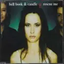 CD Single - Bell Book & Candle - Rescue Me