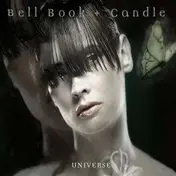 Bell Book & Candle - Universe