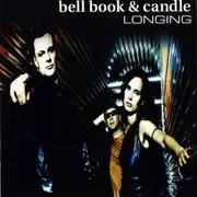 CD - Bell Book & Candle - Longing