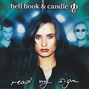 bell book & Candle - Read My Sign