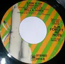 7inch Vinyl Single - Bell & James - Livin' It Up (Friday Night) / You Never Know What You've Got