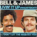 7inch Vinyl Single - Bell & James - Livin' It Up (Friday Night)