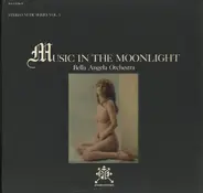 Bella Angela Orchestra - Music In The Moonlight