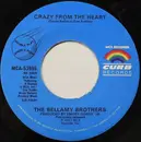 7inch Vinyl Single - Bellamy Brothers - Crazy From The Heart