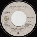 7inch Vinyl Single - Bellamy Brothers - Dancin' Cowboys