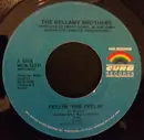 7inch Vinyl Single - Bellamy Brothers - Feelin' The Feelin' / The Single Man And His Wife