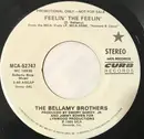 7inch Vinyl Single - Bellamy Brothers - Feelin' The Feelin'