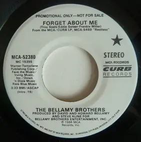 The Bellamy Brothers - Forget About Me