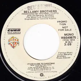 The Bellamy Brothers - It's So Close To Christmas (And I'm So Far From Home)