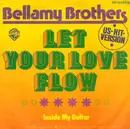 7'' - Bellamy Brothers - Let Your Love Flow